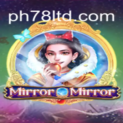 Exploring MirrorMirror: A Captivating Gaming Experience with PH78